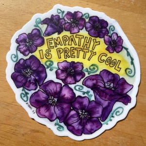 Message Sticker: Empathy Is Pretty Cool