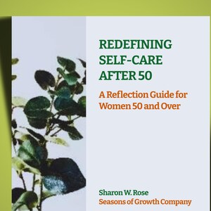 Redefining Self-Care After 50: A Reflective Guide for Women 50 and Over| PDF Instant Download image 1