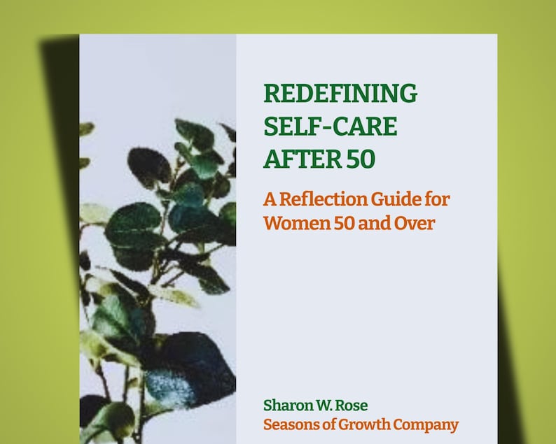 Redefining Self-Care After 50: A Reflective Guide for Women 50 and Over| PDF Instant Download image 1