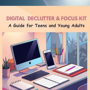 Teen Digital Declutter & Focus Kit: Screen Time Tracker Included (PDF instant Download)