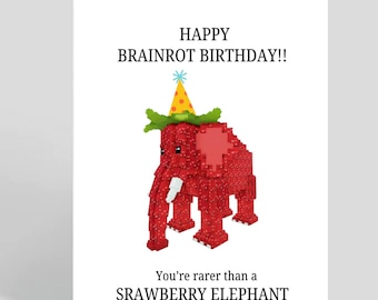 Brainrot Birthday Card: Italian Gen Alpha Meme (Digital Download) Strawberry Elephant
