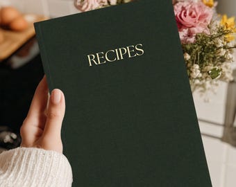 Recipe Book - Hardcover Recipe Book to Write in Your Own Recipes - Recipe Journal - 100+ Pages - Gold Embossed - Pine Green - Keepsake Gift.
