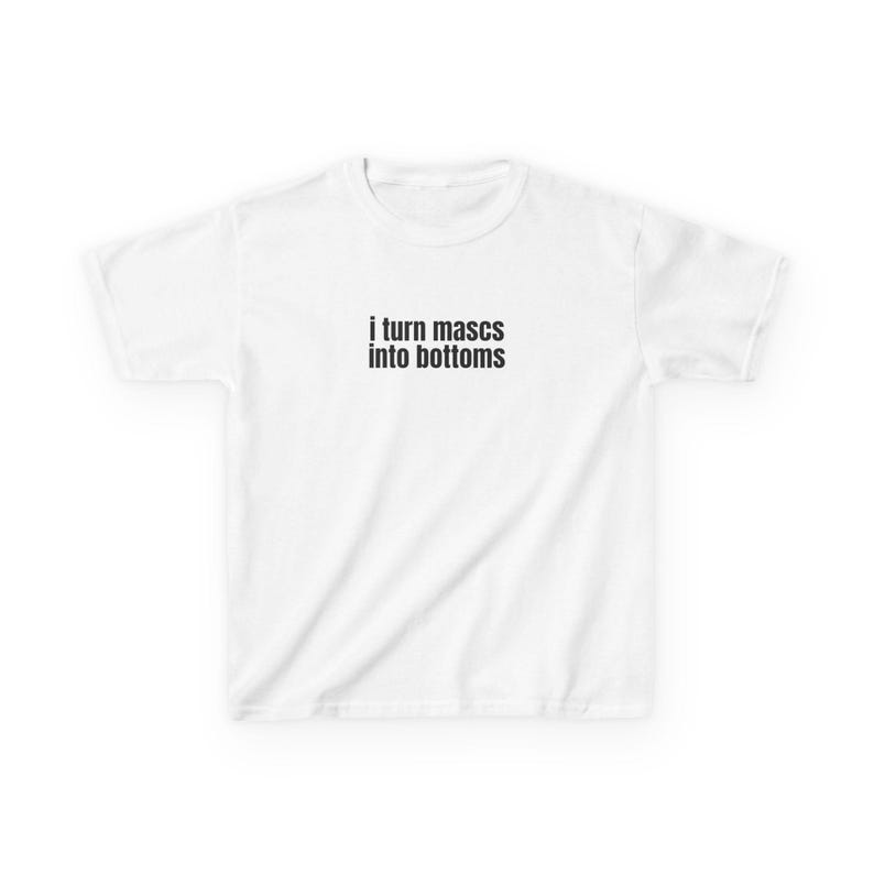 I Turn Mascs Into Bottoms Y2K Baby Tee, Lesbian Baby Fit Shirt, Femme Lesbian, LGBTQ Pride T-Shirt, Trans Pride Shirt White