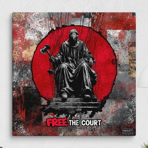May include: Canvas art print featuring a blindfolded figure seated on a throne, holding a gavel, set against a red circle and a distressed background. The text "FREE THE COURT" is displayed below the figure.