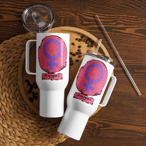 My Body My Choice Travel Mug, Pro Choice Tumbler, Reproductive Rights Tumbler, Feminist Travel Mug, Women&#39;s Rights Tumbler, Roe Tumbler