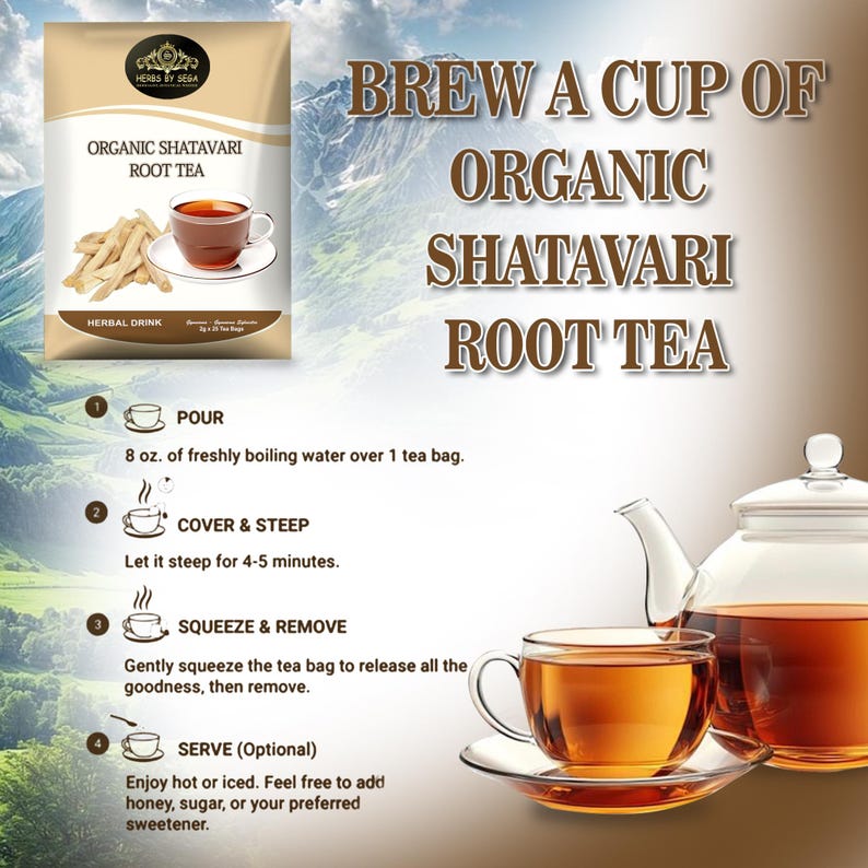 May include: A package of Organic Shatavari Root Tea with a cup of tea and a teapot. The image includes instructions: Pour 8 oz. of boiling water over 1 tea bag, cover and steep for 4-5 minutes, squeeze and remove, and serve.