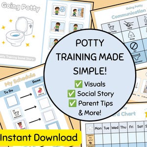 May include: A potty training resource set featuring a social story book, a communication board with icons, a daily schedule, and a reward chart. The central circular text reads POTTY TRAINING MADE SIMPLE! with checkmarks for Visuals, Social Story, Parent Tips & More!