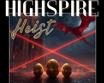 DnD One-Shot – Highspire Heist | Beginner-Friendly Adventure, Maps, Minis, Character Sheets, and More | Digital PDF