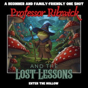 Puede incluir: Ilustración del profesor Ribwick, un mago rana, en un bosque con grandes setas rojas y blancas. El texto incluye "A Beginner and Family-Friendly One Shot" y "And The Lost Lessons".
