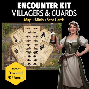 May include: An encounter kit for tabletop gaming featuring a map, miniatures, and stat cards. The kit includes cards for villagers and guards. The image also includes the text "Instant Download PDF Format".