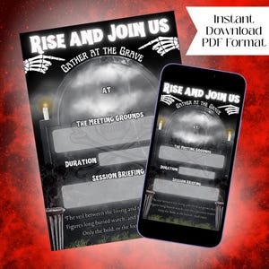 May include: A black and white Halloween-themed invitation with the text "RISE AND JOIN US GATHER AT THE GRAVE". The invitation includes areas for details and is shown on a smartphone. The words "Instant Download PDF Format" are also visible.