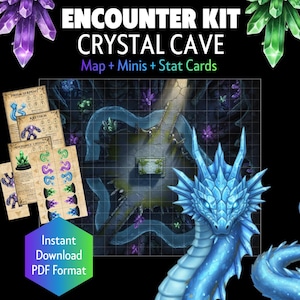 May include: An Encounter Kit for a Crystal Cave, featuring a map, minis, and stat cards. The image includes a blue dragon illustration, a cave map with grid lines, and cards with text. The text on the image says "Instant Download PDF Format."