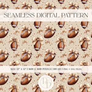 May include: A seamless digital pattern featuring brown footballs adorned with gold bows, set against a beige background with small brown polka dots. The text "SEAMLESS DIGITAL PATTERN" is displayed at the top. The image size is 12" x 12".
