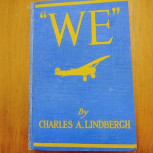 Book &quot;WE&quot; by Charles A. Lindbergh