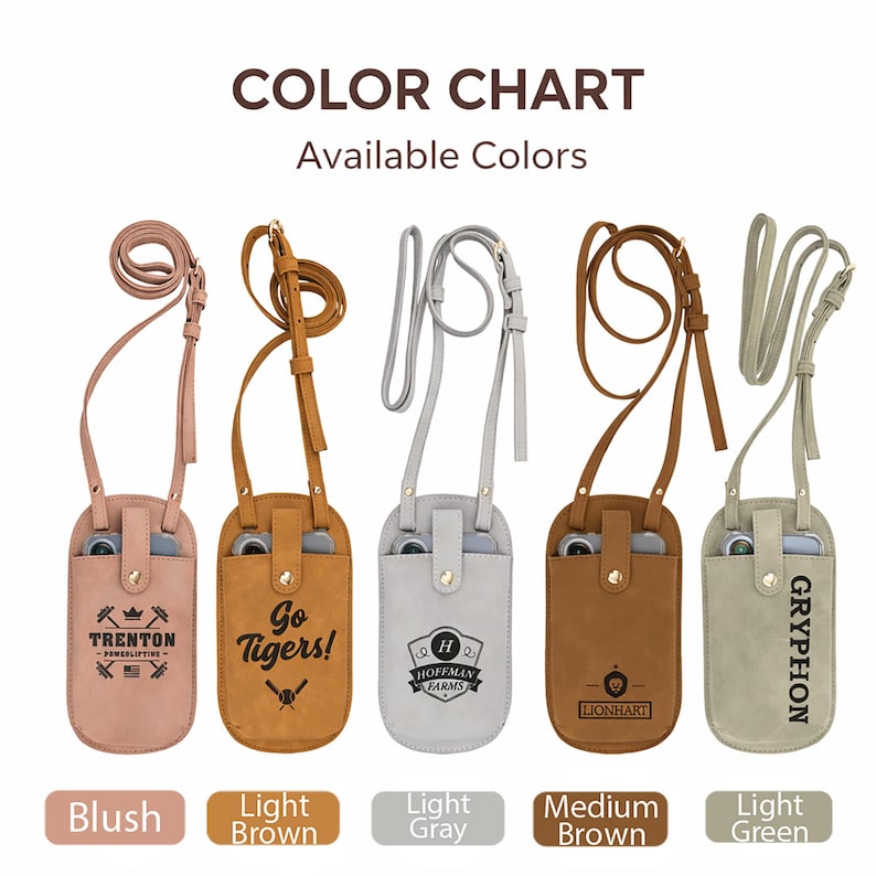 May include: Color chart of crossbody phone cases in five colors: blush, light brown, light gray, medium brown, and light green. Each case has a different logo or text, including "Trenton", "Go Tigers!", "Hoffman Farms", "Lionhart", and "Gryphon".