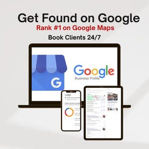 Peut inclure: Graphique de marketing numérique avec le texte "Get Found on Google" et "Rank #1 on Google Maps". L'image comprend un ordinateur portable, une tablette et un smartphone affichant des informations Google Business Profile.