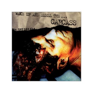 Carcass - Svegliati e senti l'odore... Adesivo in vinile - Scegli tra tre dimensioni!