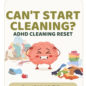 Może przedstawiać: Prostokątny znak z napisem CAN'T START CLEANING? ADHD CLEANING RESET na górze oraz for rooms that already feel like "too much" na dole. Centralnie umieszczony różowy mózg z kreskówki wygląda na zestresowanego, otoczony stertami prania i bałaganu.
