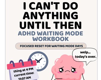 ADHD 時間感覚障害ワークブック（印刷可能なPDF）｜実行機能障害のための待機モードリセット