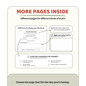 May include: A rectangular informational graphic titled MORE PAGES INSIDE with the subtitle Different pages for different kinds of stuck. It displays an ADHD Executive Dysfunction Workbook layout featuring checklists for body grounding and writing prompts.