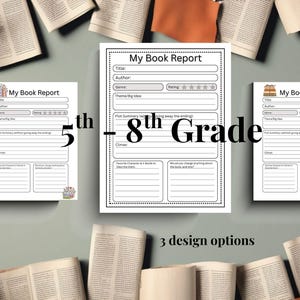 May include: Three white "My Book Report" templates with fields for title, author, genre, and plot summary. The text "5th - 8th Grade" is displayed, along with "3 design options".