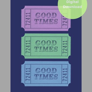 Good Times 3 Ticket Digital Wall Art| Retro Wall Art  | Instant Download