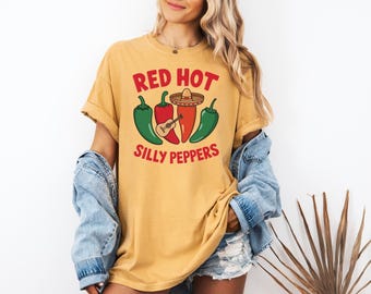 Cinco de Mayo Shirt, Comfort Colors Shirt, Red Hot Silly Peppers Tee, Taco Tuesday Foodie Top, Funny Food Pun Gift for Him or Her