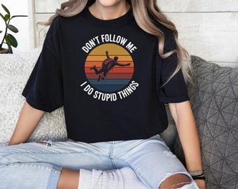 Dont Follow Me Shirt, Comfort Colors, Funny Astronaut Shirt, Retro Space Tee, Sarcastic Humor Tshirt, Vintage Space Shirt, Funny Quote Tee