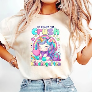 I&#39;m Ready to Crush Kindergarten PNG Design, Cute Unicorn Back to School Clipart, Colorful Sublimation Graphic for Kids First Day Shirt