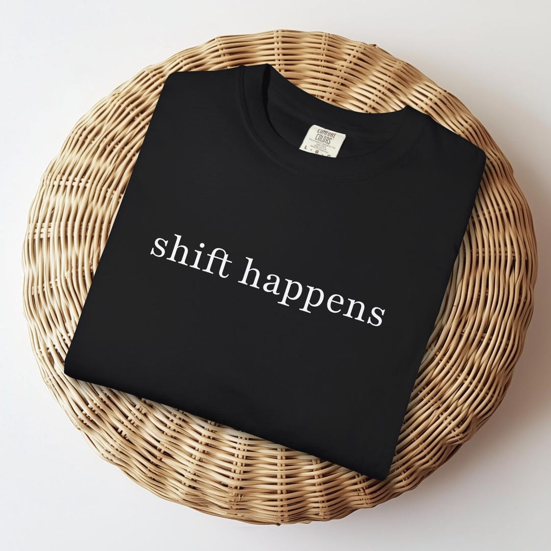 Comfort Colors Shift Happens Shirt Funny Stick Shift Shirt for Manual ...