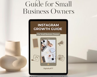 Instagram Growth Guide for Small Business Owners – Digital E-book PDF – Social Media Marketing Tips