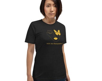 YOU Are Remarkable™ Unisex t-shirt