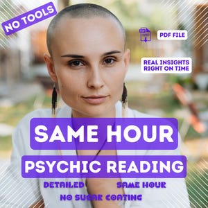 May include: A woman with a shaved head and earrings is the focal point of this image. Text overlays read "SAME HOUR PSYCHIC READING", "DETAILED", "NO SUGAR COATING", and "REAL INSIGHTS RIGHT ON TIME". A PDF file icon is also present.