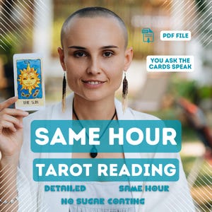 Same Hour Tarot Reading, PDF File, Fast Tarot Reading, Clear Psychic Insight, Accurate Predections, Exact Thoughts, Love, Future, Career