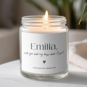 Funny Maid/Matron Of Honor Proposal Gift | Clear Jar Bridesmaid Candle | 4oz or 9oz