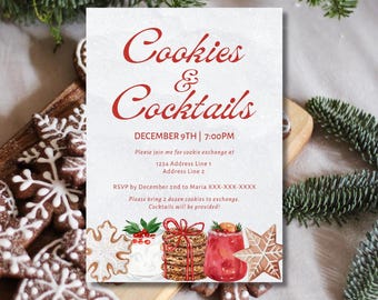 May include: A festive invitation for a cookie and cocktail exchange. The invitation features red script text that reads "Cookies & Cocktails" and includes the date and time. The bottom of the invitation has watercolor illustrations of cookies and cocktails.