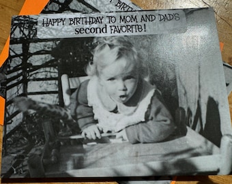 Funny Family Birthday Greeting Card: Happy Bday to Mom and Dad's 2nd favorite!