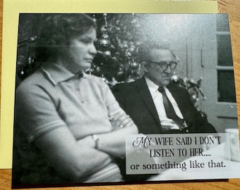 Funny Greeting Card: My Wife Said I Don't Listen (Blank Inside)