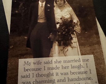 A-14 G&G - Funny Anniversary Card; She made me laugh!