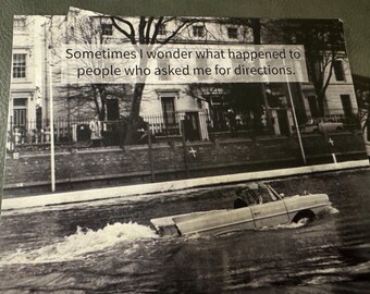 AR-72 Funny Handmade Greeting Card: Sometimes I wonder what ever happened to people....