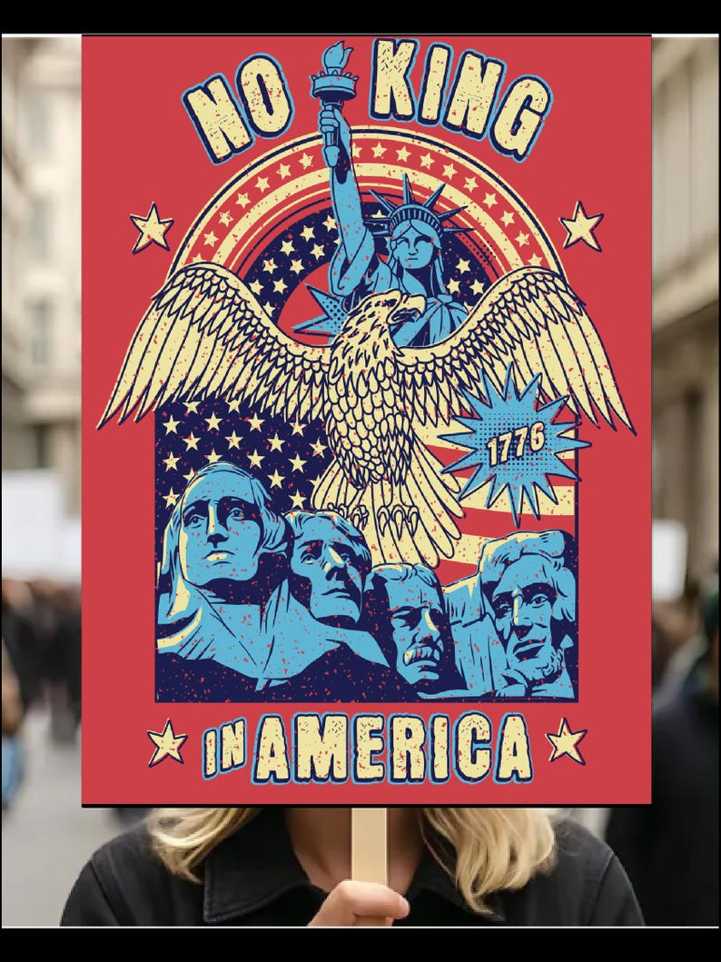 以下が含まれることがあります： 「NO KING IN AMERICA」の文字と自由の女神、ワシ、アメリカ大統領の顔のイラストが描かれた赤い看板。星と1776年が描かれた、ヴィンテージ感のある愛国的なデザインです。