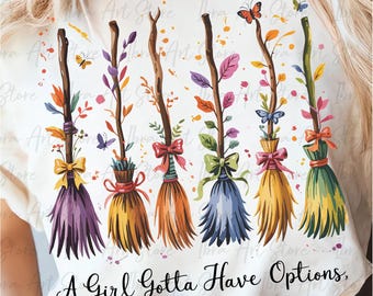 A Girl Gotta Have Options Png, Retro Halloween Png, Witches Png, Halloween Png, Spooky Season Png, Feeling Witchy Png, Trendy Halloween Png