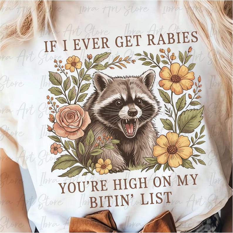 Funny Raccoon Vintage Design SVG PNG, If I Ever Get Rabies, You're High ...