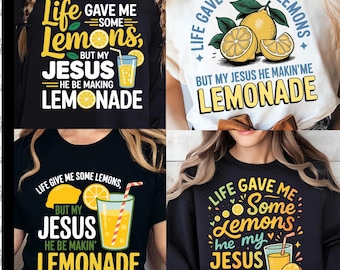 Das Leben gab mir einige Zitronen SVG PNG, aber mein Jesus, er macht Limonade, christlicher Png, Gott hat meinen Rücken, digitale PNG-Datei