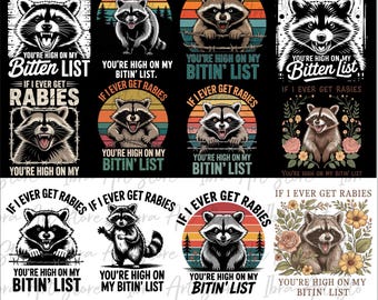 Funny Raccoon Vintage Design SVG PNG, If I Ever Get Rabies, You're High On My Bitin List Png, Funny Raccoon Png, Funny Png, Digital Download
