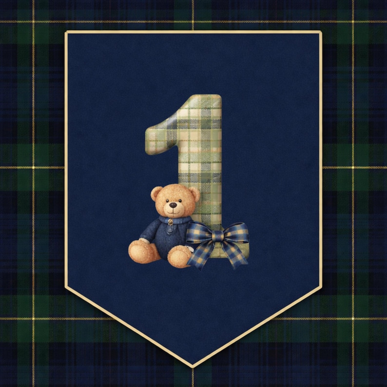 May include: A navy blue banner with a gold border featuring a plaid number one and a teddy bear wearing a blue outfit and bow tie. The background is a plaid pattern in navy, green, and gold.