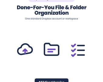 Dropbox Organization Service | Professional Dropbox Cleanup & File Management Setup | Custom Folder Structure
