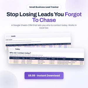May include: A digital Small Business Lead Tracker spreadsheet template for Google Sheets and Excel. The interface displays lead management columns, contact lists, and a Today tab with follow-up dates, client names, and status updates.