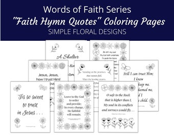 Hymn Quotes Coloring Pages | Faith Set 1 | Simple Floral |What Does Faith Mean? | Words of Faith Series | PDF, Letter size (8.5x11)