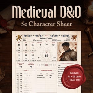 May include: A Medieval D&D 5e character sheet with the text "Medieval D&D" at the top. The sheet includes character stats, skills, and a portrait. A red wax seal with the text "Printable A4 + US Letter Fillable PDF" is in the lower right.